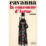 Cavanna-Francois-La-Couronne-D-irene-Livre-863185034_ML